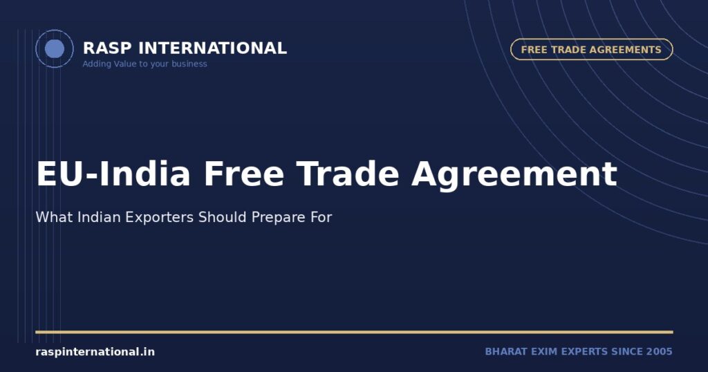 EU India FTA for Indian Exporters