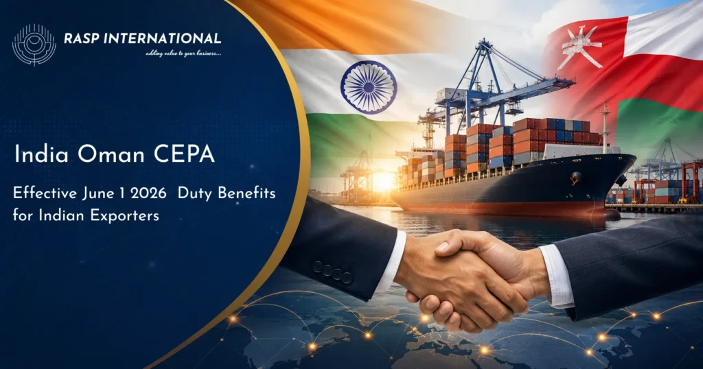 India Oman CEPA duty benefits and Certificate of Origin support for Indian exporters